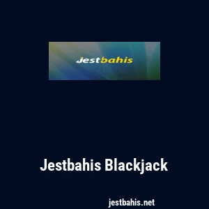 Jestbahis Blackjack