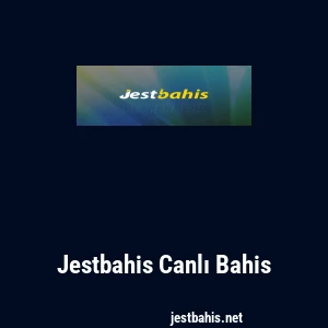 Jestbahis Canlı Bahis