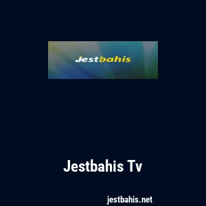 Jestbahis Tv