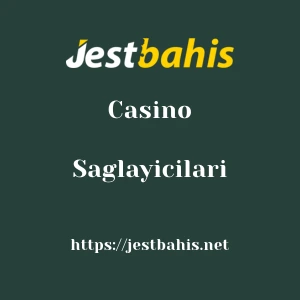 Jestbahis Casino Sağlayıcıları