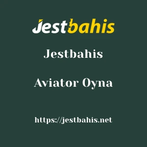 Jestbahis Aviator Oyna