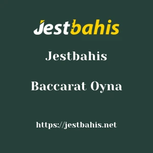 Jestbahis Baccarat Oyna