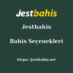 Jestbahis Bahis Seçenekleri