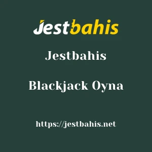 Jestbahis Blackjack Oyna