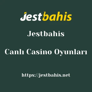 Jestbahis Canlı Casino Oyunları