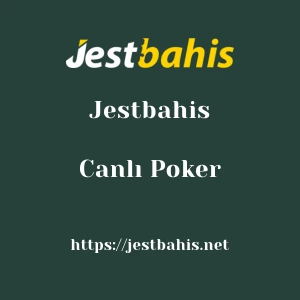 Jestbahis Canlı Poker