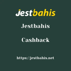Jestbahis Cashback