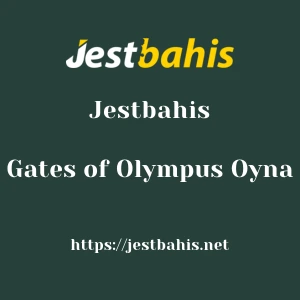 Jestbahis Gates of Olympus Oyna