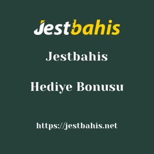 Jestbahis Hediye Bonusu