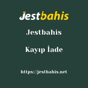 Jestbahis Kayıp İade