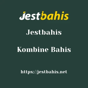 Jestbahis Kombine Bahis