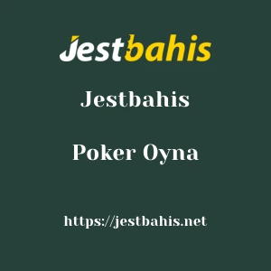 Jestbahis Poker Oyna