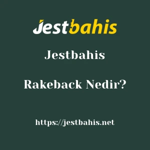 Jestbahis Rakeback Nedir?